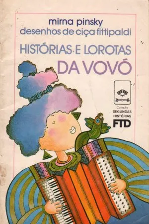 Histórias e Lorotas da Vovó