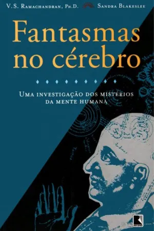 Fantasmas No Cérebro