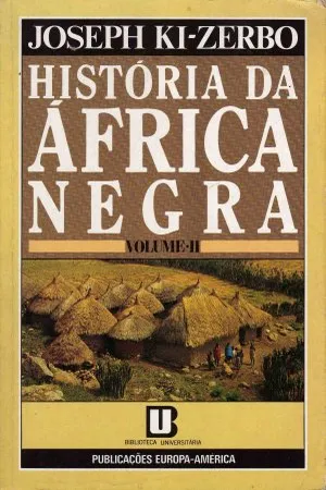 História da África Negra, vol. II