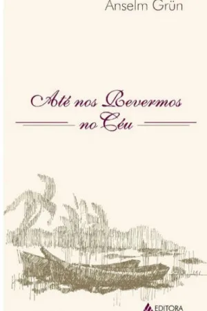 Até nos revermos no céu