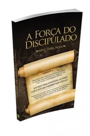 A Força do Discipulado