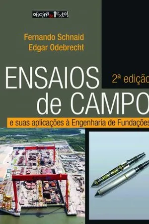 ENSAIOS DE CAMPO E SUAS APLICAÇÕES À ENGENHARIA DE FUNDAÇÕES