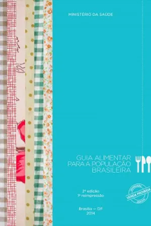 Guia Alimentar Para a População Brasileira