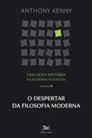 O Despertar da Filosofia Moderna