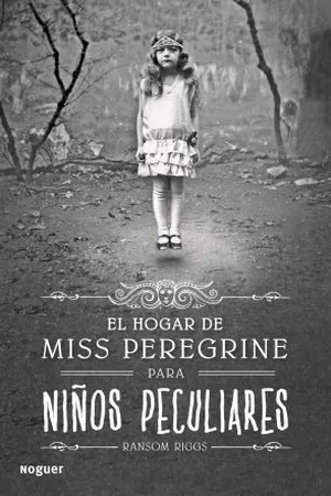 El Hogar de Miss Peregrine Para Niños Peculiares