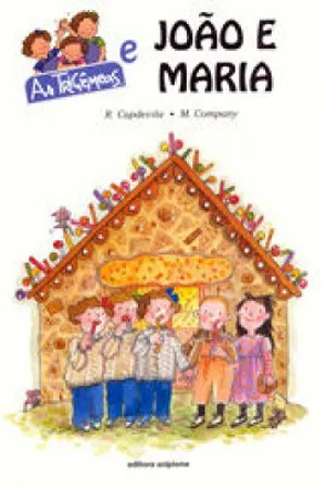As trigêmeas e João e Maria