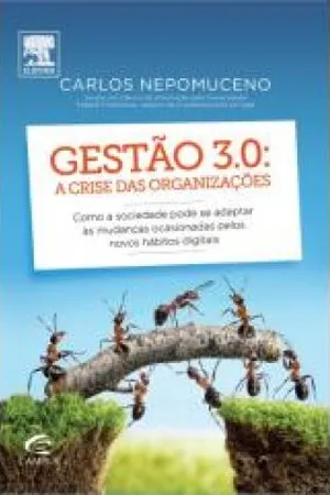 GESTÃO 3.0: A CRISE DAS ORGANIZAÇÕES