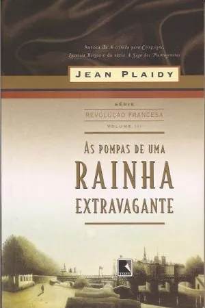 As Pompas de uma Rainha Extravagante