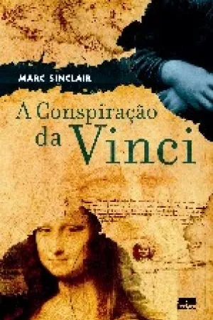 A CONSPIRAÇÃO DA VINCI