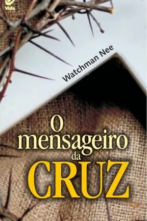 O mensageiro da cruz