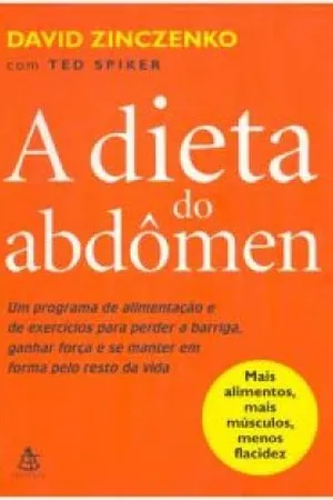 A Dieta do Abdômen