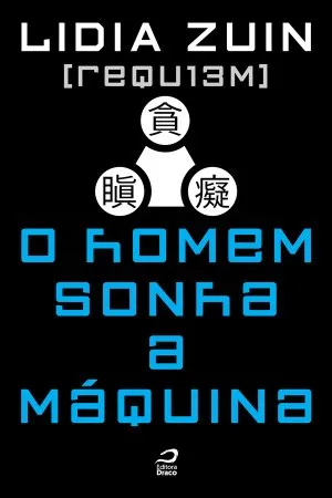 O homem sonha a máquina