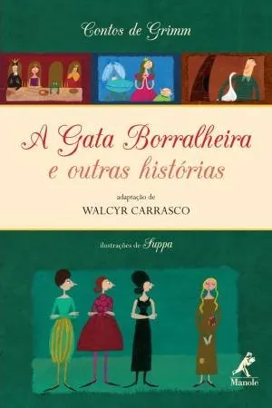 A Gata Borralheira e outras histórias