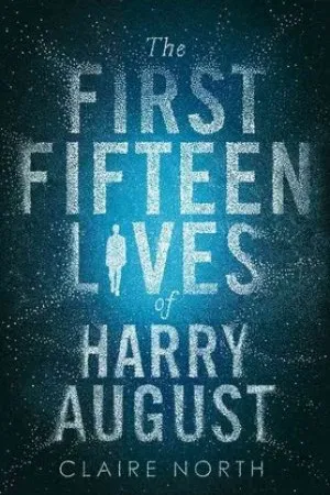 The First Fifteen Lives of Harry August