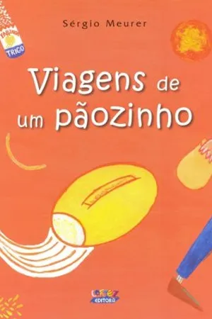 Viagens de um pãozinho