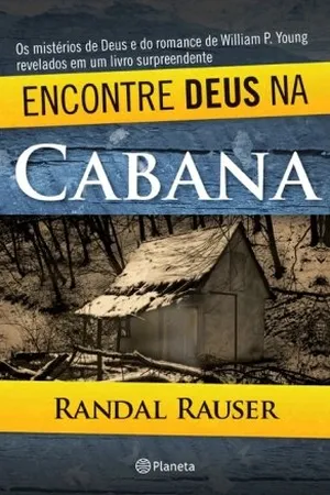 Encontre Deus na Cabana