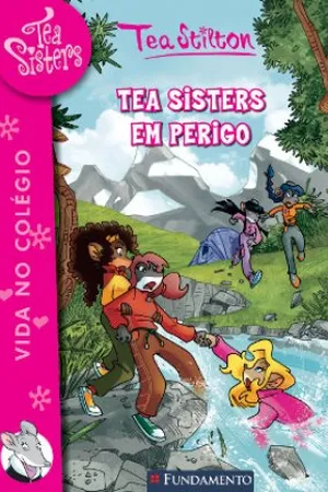 Tea Sisters em perigo