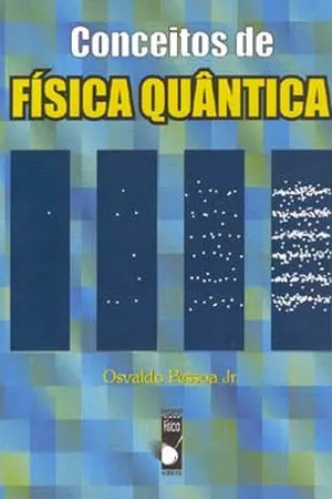Conceitos de Física Quântica Volume I