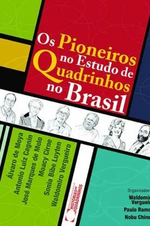 Os Pioneiros no Estudo de Quadrinhos no Brasil