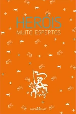 Heróis muito espertos