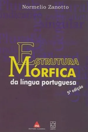 Estrutura Mórfica da Língua Portuguesa