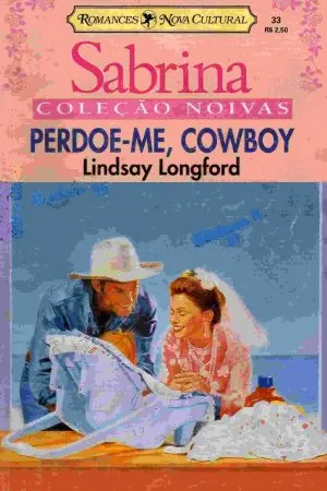 Perdoe-me, Cowboy