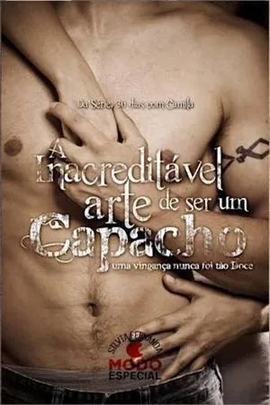 A Inacreditável Arte de Ser Um Capacho