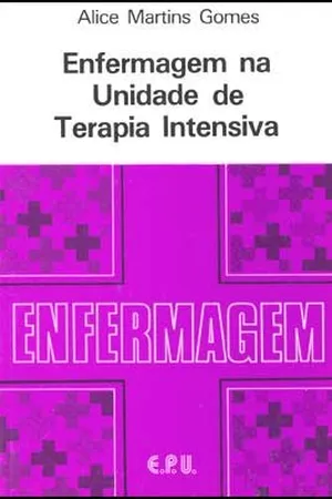 Enfermagem na Unidade de Terapia Intensiva