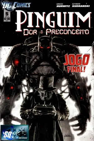 Pinguim - Dor e Preconceito #05 de 05