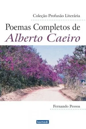Poemas Completos de Alberto Caeiro