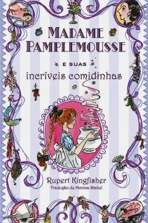 Madame Pamplemousse e suas incríveis comidinhas