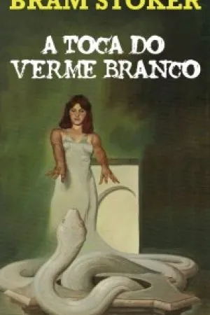 A Toca do Verme Branco