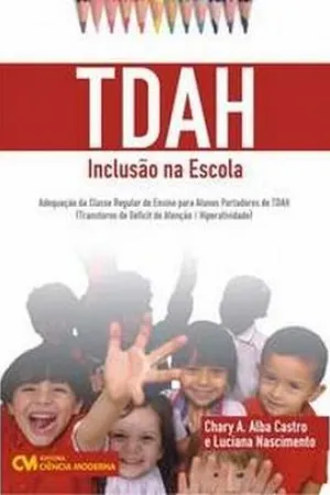 TDAH - Inclusão na Escola