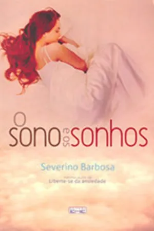 O Sono e os Sonhos