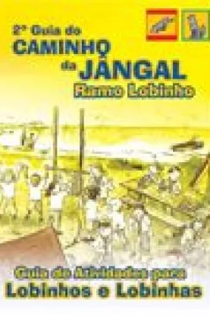 2o Guia do Caminho da Jângal Ramo Lobinho