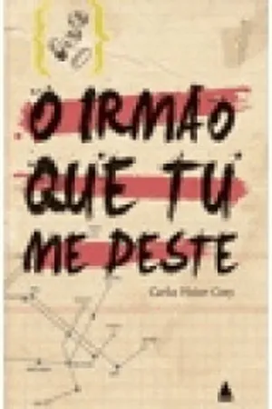 O irmão que tu me destre