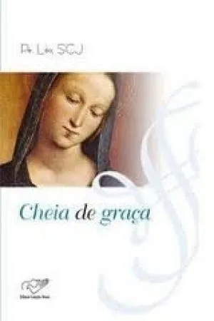 Cheia de Graça
