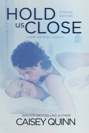 Hold Us Close