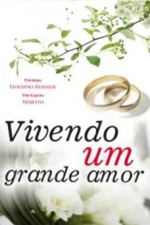 Vivendo um grande amor