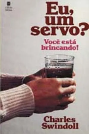 Eu, um servo?