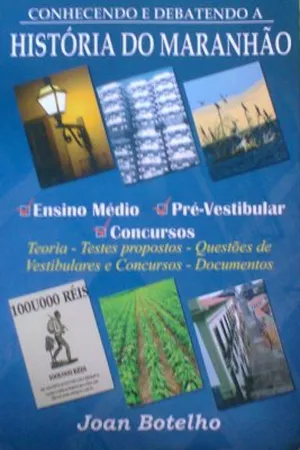 Conhecendo e Debatendo a História do Maranhão