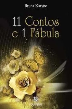 11 Contos e 1 Fábula
