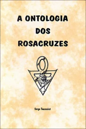 Ontologia dos Rosacruzes