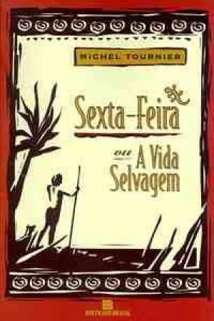 Sexta Feira ou a Vida Selvagem