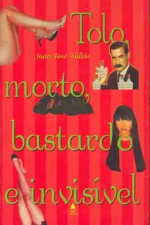 Tolo, morto, bastardo e invisível