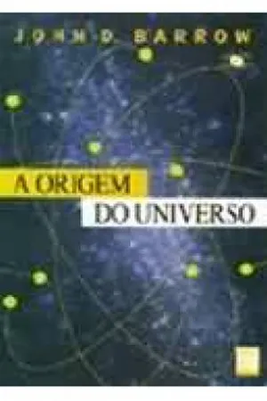 A Origem do Universo
