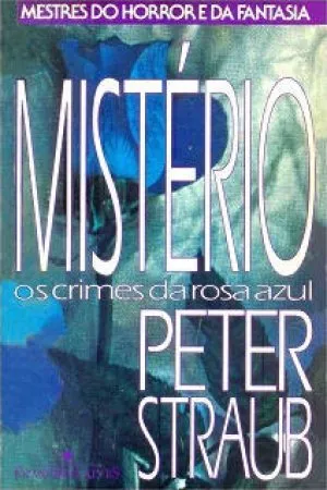 Mistério  -  Os Crimes da Rosa Azul