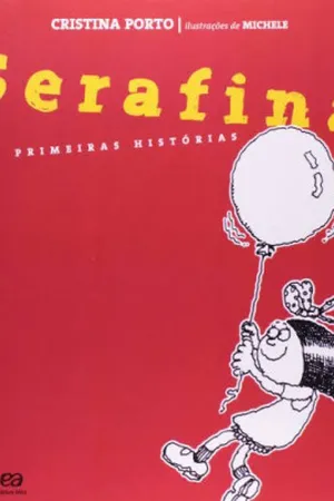 Serafina primeiras histórias