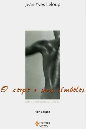 O Corpo e Seus Símbolos