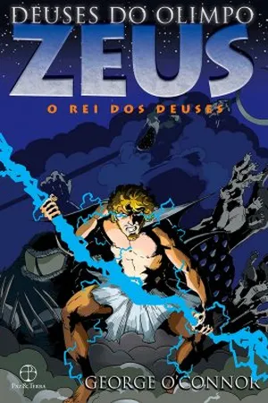 Zeus: O Rei dos Deuses